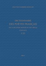 Télécharger le livre :  Dictionnaire des poètes français de la seconde moitié du XVIe siècle (1549-1615). Tome II : C-D