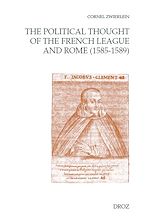 Télécharger le livre :  The Political Thought of the French League and Rome (1585-1589)