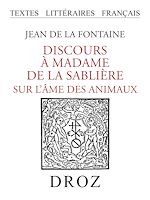 Télécharger le livre :  Discours à Madame de la Sablière sur l'âme des animaux