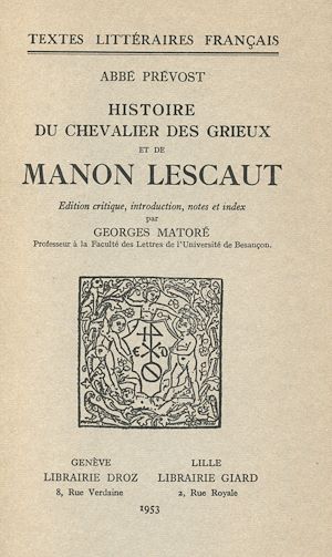 Téléchargez le livre :  Histoire du Chevalier Des Grieux et de Manon Lescaut