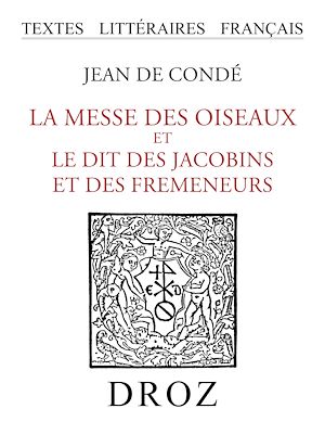 Téléchargez le livre :  La Messe des Oiseaux et le Dit des Jacobins et des Fremeneurs