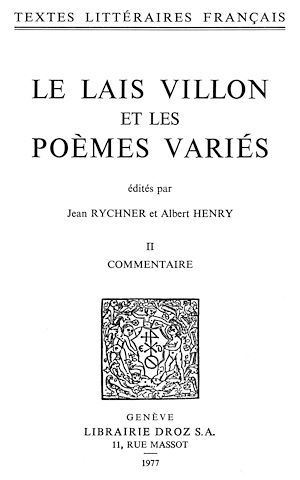 Téléchargez le livre :  Le Lais Villon et les Poèmes variés