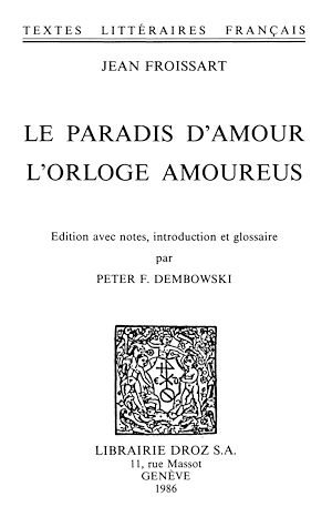Téléchargez le livre :  Le paradis d'Amour ; L'Orloge amoureus