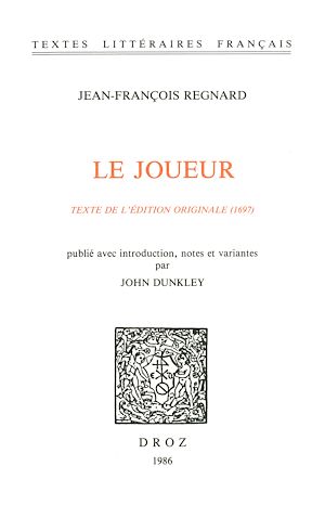 Téléchargez le livre :  Le Joueur. Texte de l'édition originale (1697)