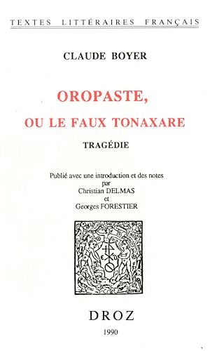 Téléchargez le livre :  Oropaste, ou le faux Tonaxare : tragédie
