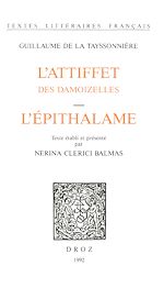 Télécharger le livre :  L'Attiffet des damoizelles ; L'Epithalame