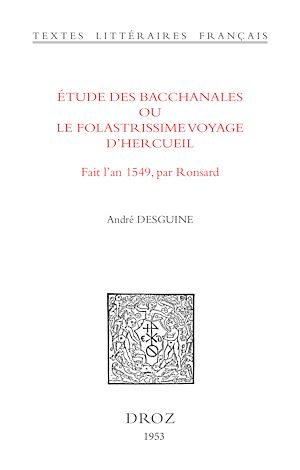 Téléchargez le livre :  Etude des Bacchanales ou le Folastrissime Voyage d'Hercueil