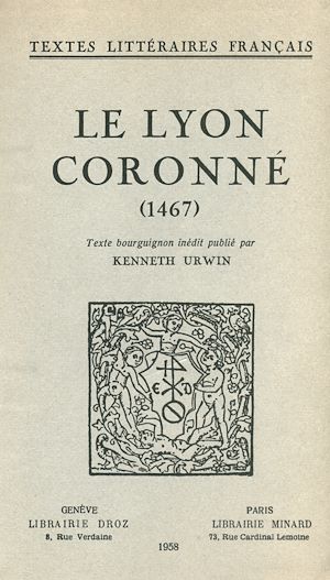 Téléchargez le livre :  Le Lyon Coronné (1467)