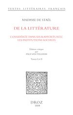 Télécharger le livre :  De la Littérature considérée dans ses Rapports avec les Institutions sociales