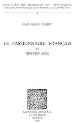 Télécharger le livre :  Le Passionnaire français au Moyen Age