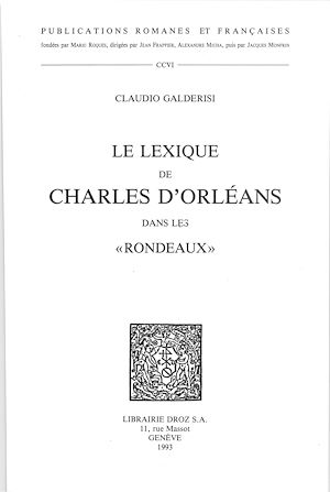 Téléchargez le livre :  Le Lexique de Charles d'Orléans dans les "Rondeaux"