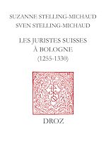 Télécharger le livre :  Les juristes suisses à Bologne (1255-1330)