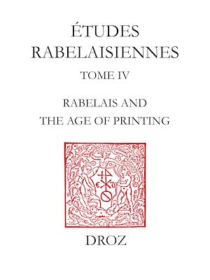 Téléchargez le livre :  Rabelais and the Age of Printing