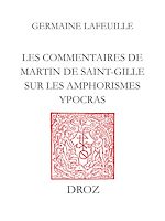 Télécharger le livre :  Les Commentaires de Martin de Saint-Gille sur les Amphorismes Ypocras