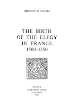 Télécharger le livre :  The Birth of the Elegy in France : 1500-1550