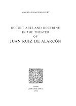 Télécharger le livre :  Occult Arts and Doctrine in the Theatre of Juan Ruiz de Alarcón