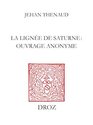 Téléchargez le livre :  La Lignée de Saturne : ouvrage anonyme (B.N. Ms. fr. 1358)