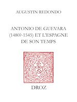 Télécharger le livre :  Antonio de Guevara (1480? - 1545) et l'Espagne de son temps
