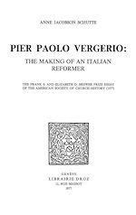 Télécharger le livre :  Pier Paolo Vergerio : The making of an Italian Reformer