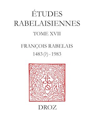 Téléchargez le livre :  François Rabelais : 1483 (?)-1983