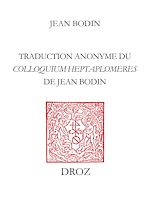 Télécharger le livre :  Colloque entre sept scavans qui sont de differens sentimens : des secrets cachez des choses relevées