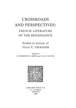 Télécharger le livre :  Crossroads and Perspectives : French Literature of the Renaissance : Studies in honour of Victor E. Graham