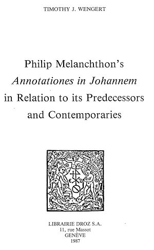 Téléchargez le livre :  Philip Melanchthon's "Annotationes in Johannem" in Relation to its Predecessors and Contemporaries