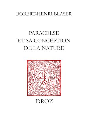 Téléchargez le livre :  Paracelse et sa conception de la nature