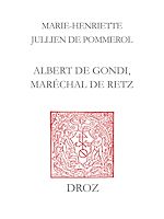 Télécharger le livre :  Albert de Gondi, maréchal de Retz