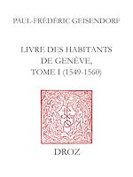 Télécharger le livre :  Livre des habitants de Genève. T. I, 1549-1560