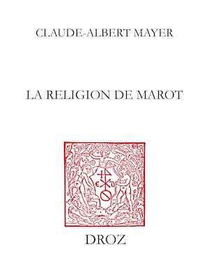 Téléchargez le livre :  La Religion de Marot