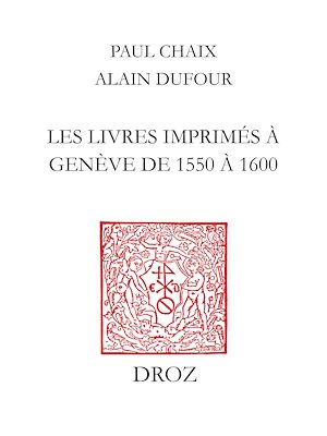 Téléchargez le livre :  Les livres imprimés à Genève de 1550 à 1600