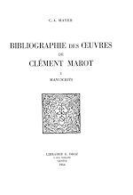 Télécharger le livre :  Bibliographie des œuvres de Clément Marot