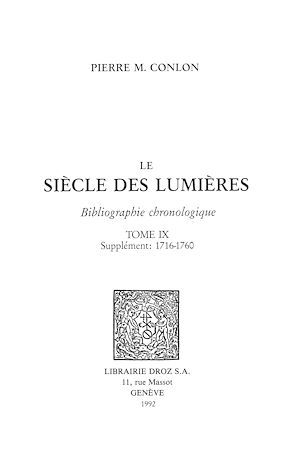 Téléchargez le livre :  Le Siècle des Lumières : bibliographie chronologique. T. IX, supplément : 1716-1760