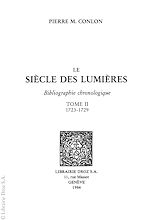 Télécharger le livre :  Le Siècle des Lumières : Bibliographie chronologique. T. II : 1723-1729