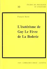 Télécharger le livre :  L'Ésotérisme de Guy Le Fèvre de La Boderie