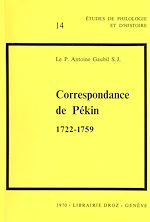 Télécharger le livre :  Correspondance de Pékin : 1722-1759 / Préface par Paul Demiéville