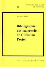 Télécharger le livre :  Bibliographie des manuscrits de Guillaume Postel