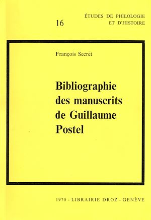 Téléchargez le livre :  Bibliographie des manuscrits de Guillaume Postel