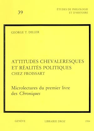 Téléchargez le livre :  Attitudes chevaleresques et réalités politiques chez Froissart