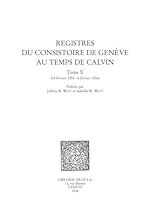 Télécharger le livre :  Registres du Consistoire de Genève au temps de Calvin