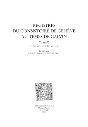 Téléchargez le livre :  Registres du Consistoire de Genève au temps de Calvin