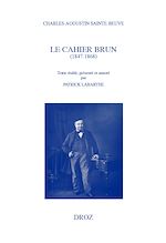 Télécharger le livre :  Le Cahier brun (1847-1868)
