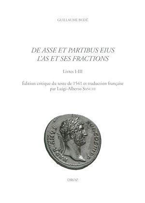 Téléchargez le livre :  De Asse et partibus eius / L'As et ses fractions