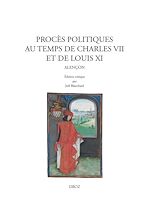 Télécharger le livre :  Procès politiques au temps de Charles VII et de Louis XI