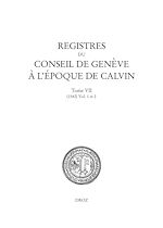Télécharger le livre :  Registres du Conseil de Genève à l'époque de Calvin