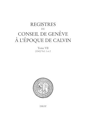 Téléchargez le livre :  Registres du Conseil de Genève à l'époque de Calvin
