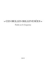 Télécharger le livre :  Ces belles billevesées. Etudes sur le Gargantua
