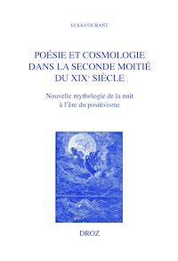 Téléchargez le livre :  Poésie et cosmologie dans la seconde moitié du XIXe siècle