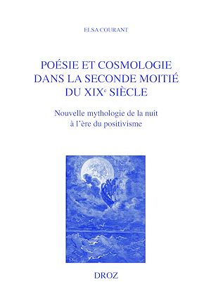 Téléchargez le livre :  Poésie et cosmologie dans la seconde moitié du XIXe siècle